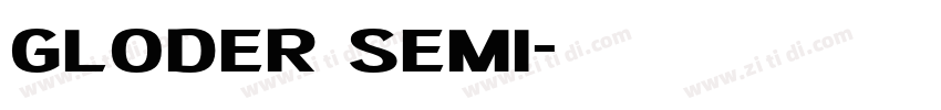 gloder semi字体转换